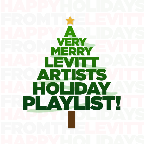 Levitt Artists Holiday Playlist