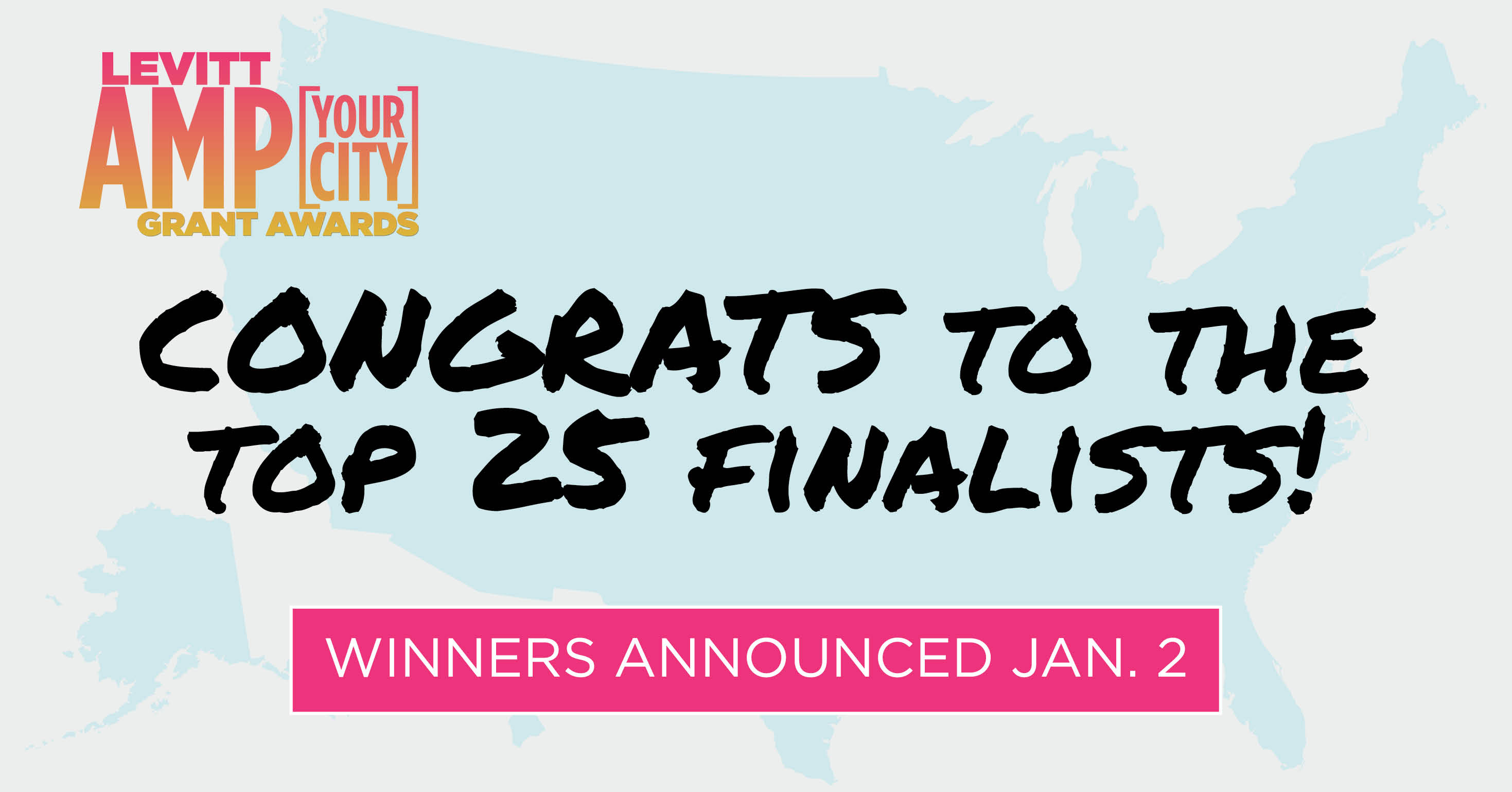 CONGRATS TO THE TOP 25 FINALISTS